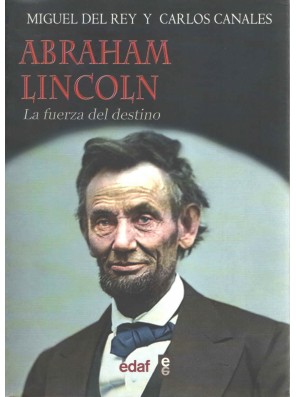 Abraham Lincoln - La fuerza...