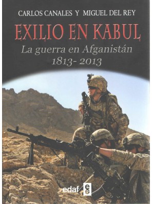 Exilio en Kabul - La guerra...