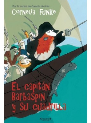 El capitan Barbaspin su cuadrilla