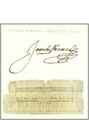 Juan de Herrera, Arquitecto...