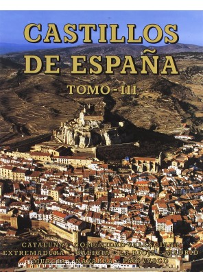 Castillos de España (Tomo III)