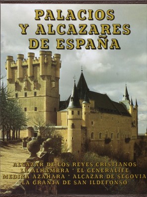 Palacios y Alcázares de España