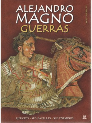 Alejandro Magno. Guerras