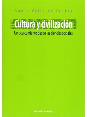 Cultura y civilización. Un...