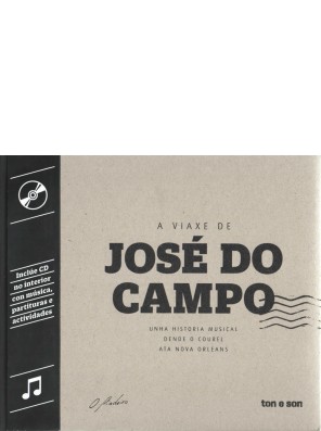 A viaxe de José do Campo...