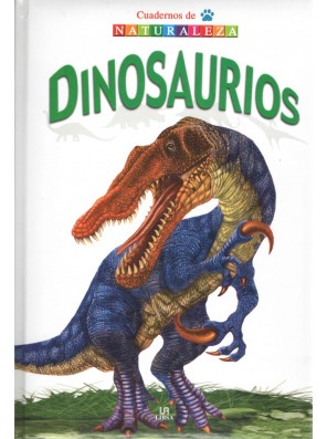 Dinosaurios. Cuadernos de...