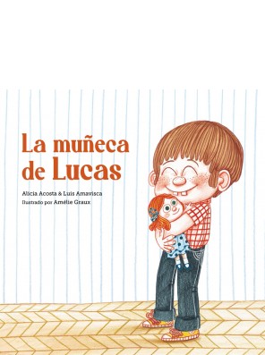 La muñeca de Lucas
