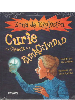 Curie y la Ciencia de la...