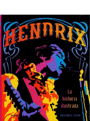 Hendrix: La historia ilustrada