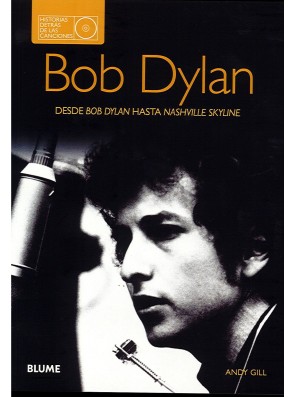 Bob Dylan. Historias detrás...