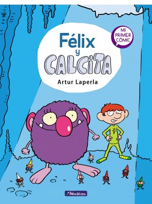 Félix y Calcita (Félix y...