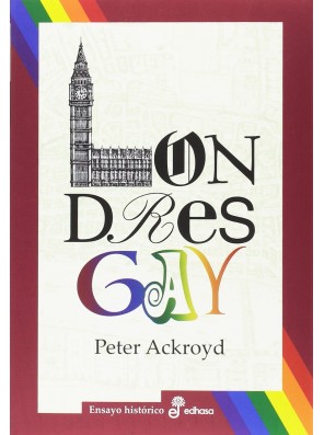 Londres Gay: Desde los...