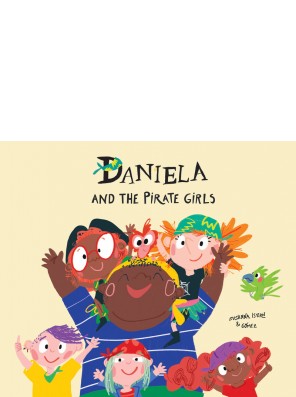 DANIELA AND THE PIRATE GIRLS.