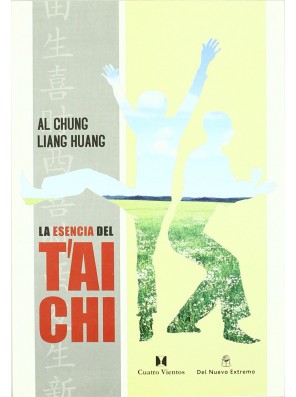 La Esencia Del Tai Chi