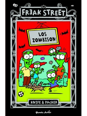 Los Zombison: Freak Street